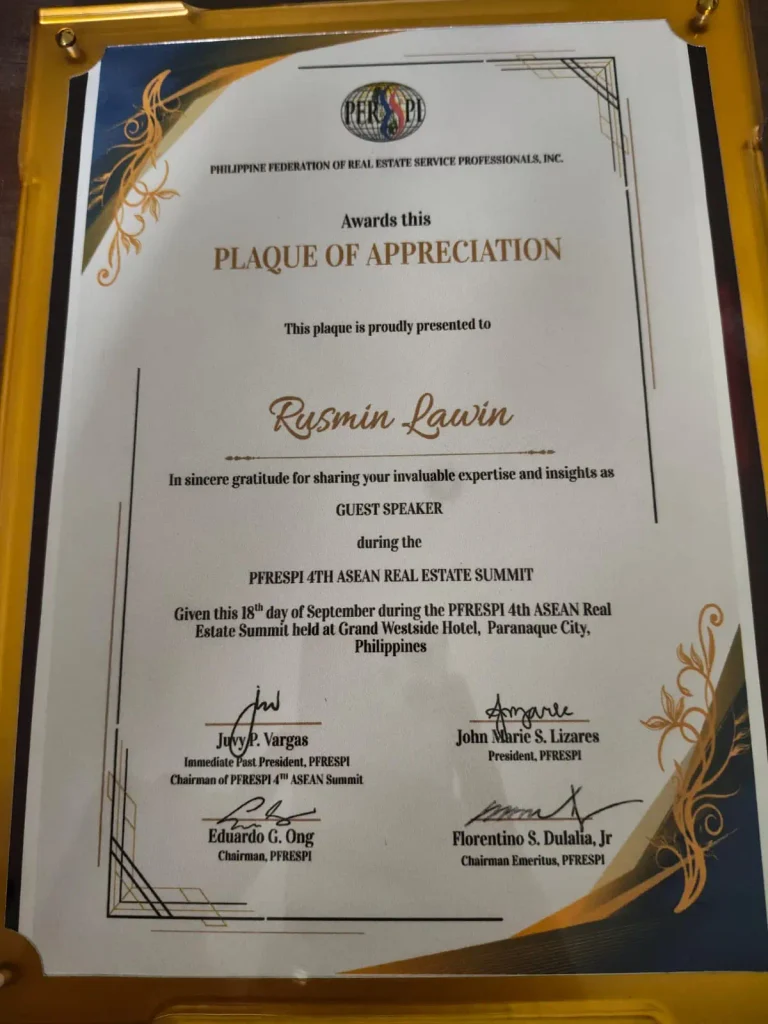 Plaque of appreciation presented to Rusmin Lawin for sharing invaluable expertise and insights as a guest speaker at the PFRESPI 4th ASEAN Real Estate Summit in the Philippines.